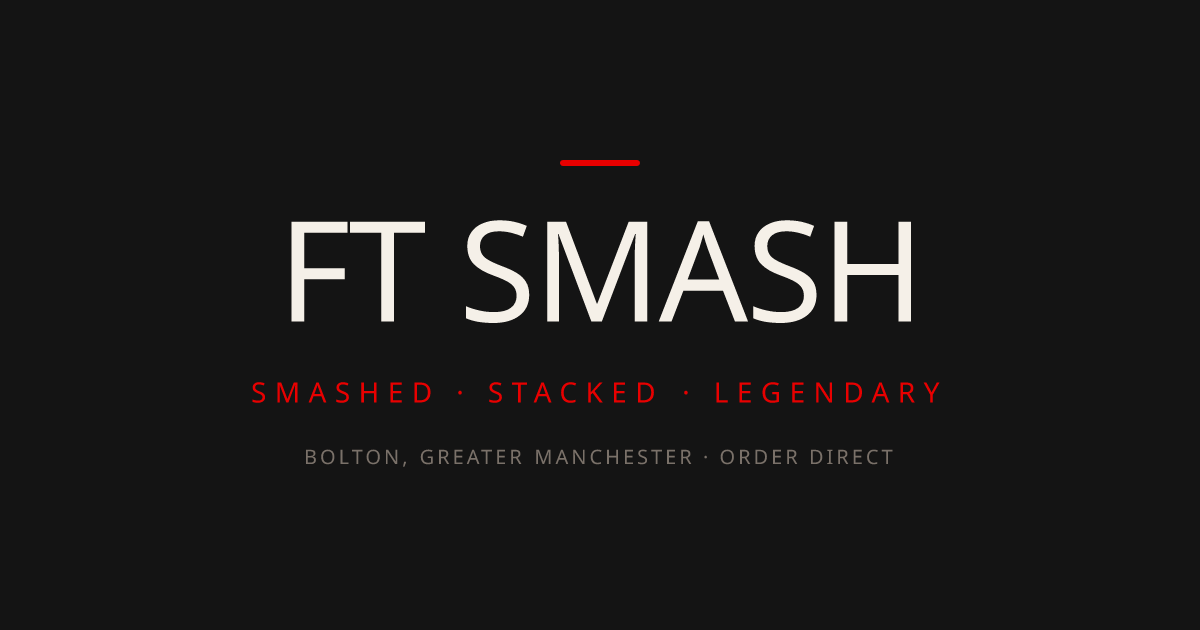 FT SMASH in Bolton